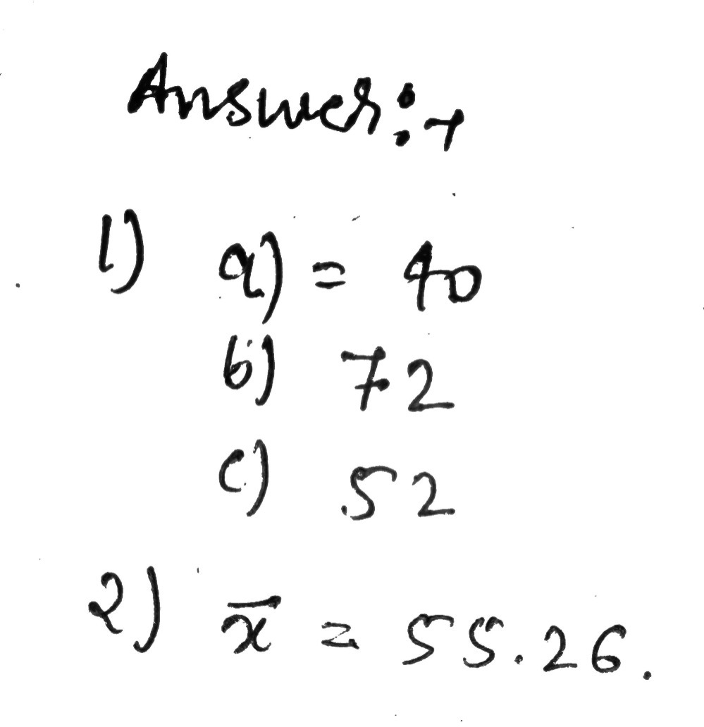 Estion 4 1 A Grade 11 Class Obtained The Followin Gauthmath