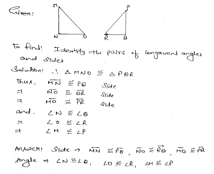 Solved: Identify the pairs of congruent angles and the corresponding ...