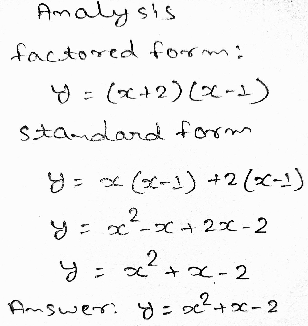 20. Write the factored form _ and the standard for - Gauthmath