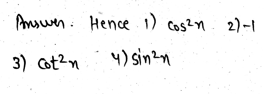 1 Sin 2x Tan 2x Sec Sec 2 X Csc 2x 1 1 C Gauthmath