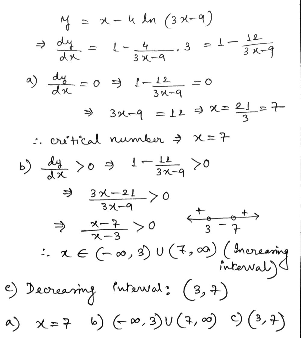 Find a the critical numbers; b the open he interva - Gauthmath