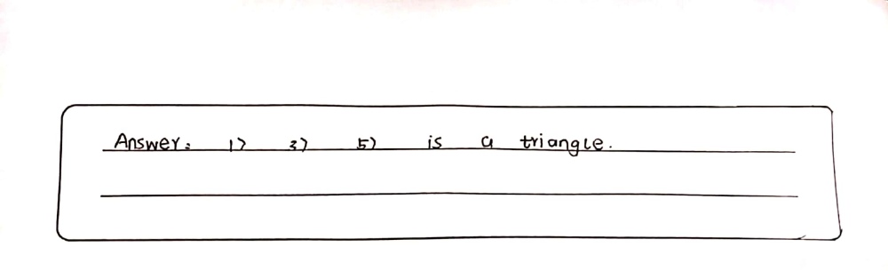 A Decide Whether Each Set Of Numbers Is A Triangl Gauthmath