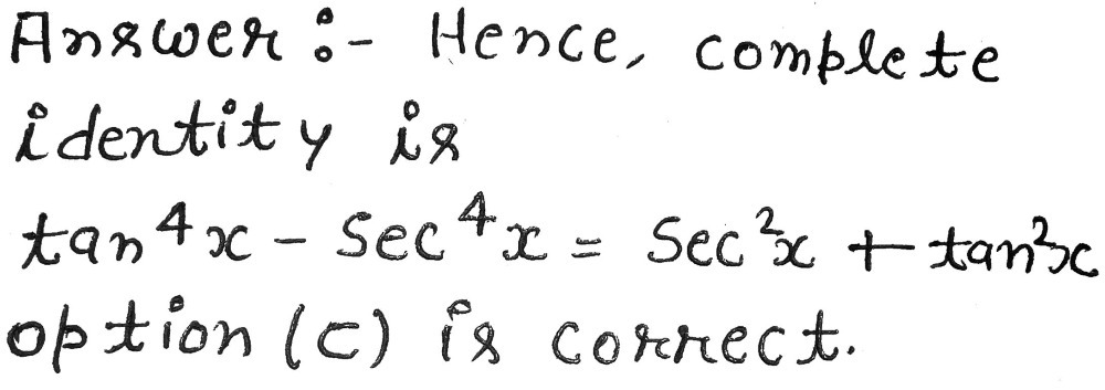 Complete The Identity Tan 4x Sec 4x Sec 2x Tan 2 Gauthmath
