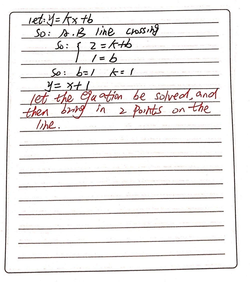 Write the equation of a straight line that passes - Gauthmath