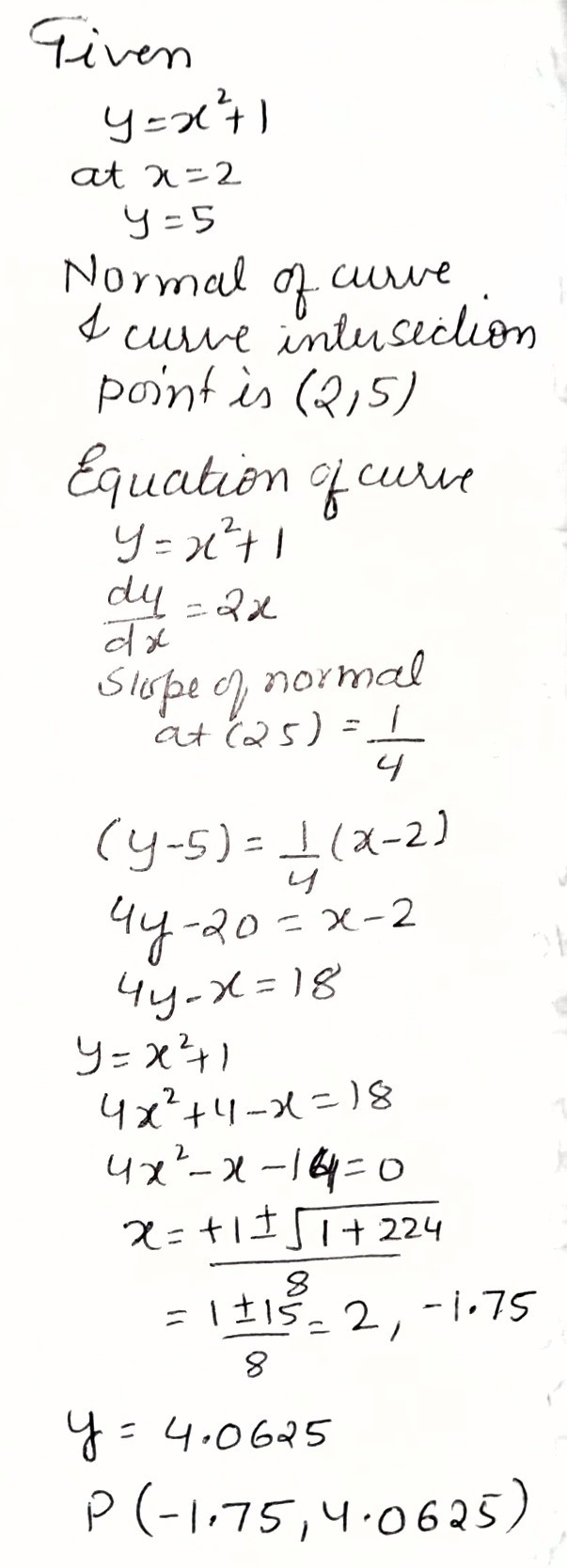 The Normal To The Curve Y X2 1 At The Point Where Gauthmath