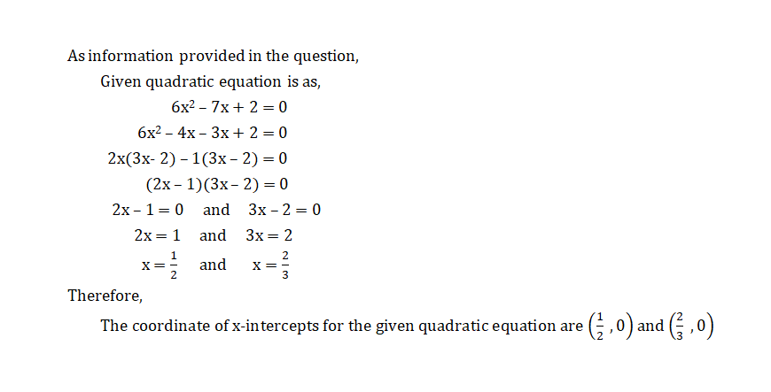 Determine The Coordinates Of The X Intercepts For Gauthmath