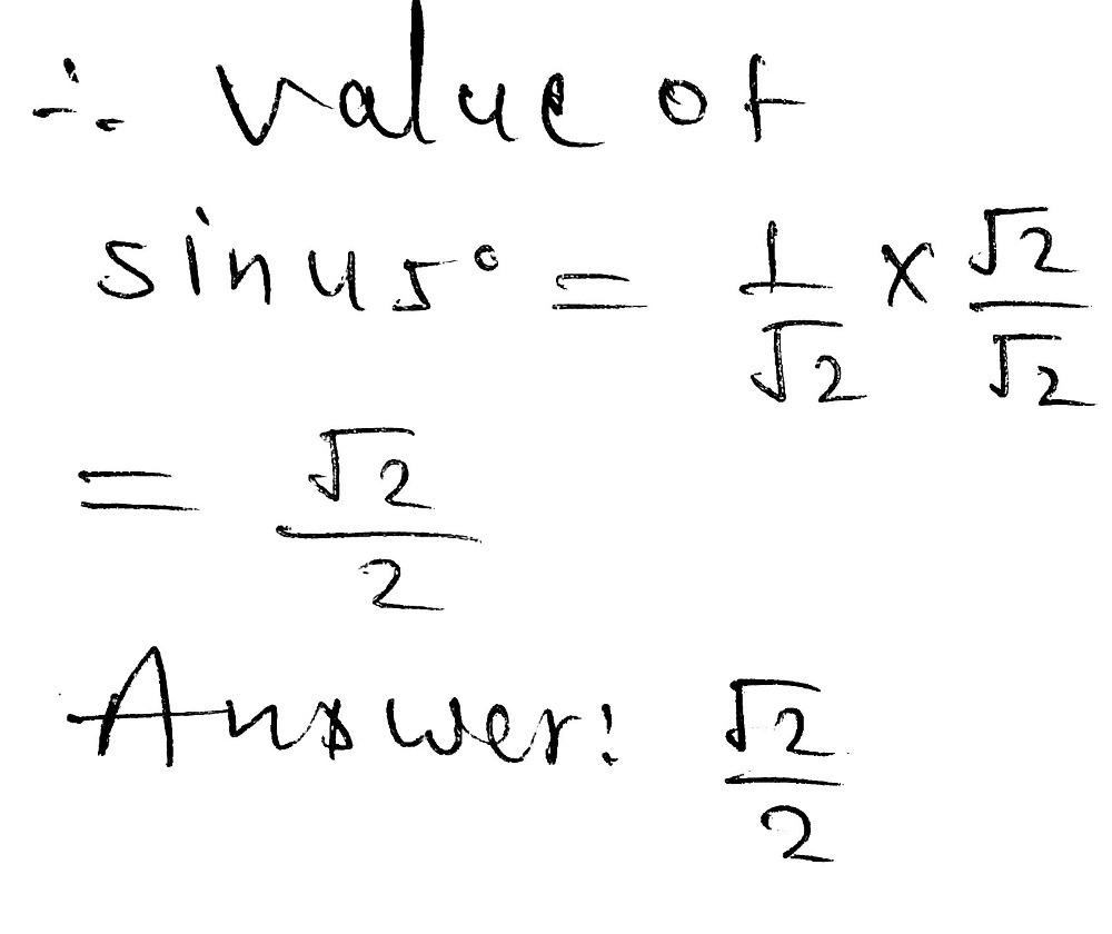 Which Of The Following Is The Value Of Sin 45 1 Gauthmath