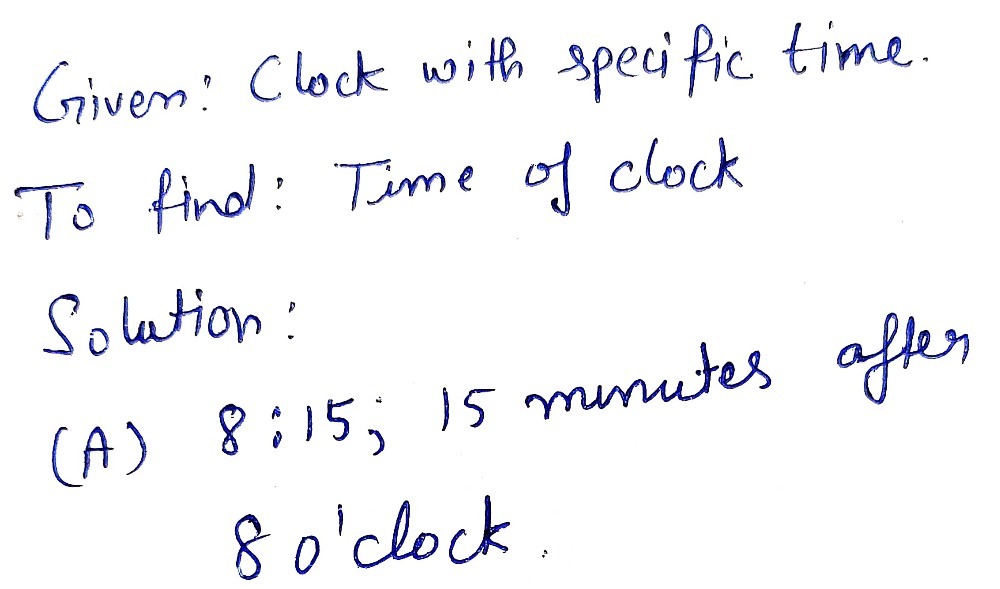 Write The Time Shown On The Clock In Two Ways Cho Gauthmath