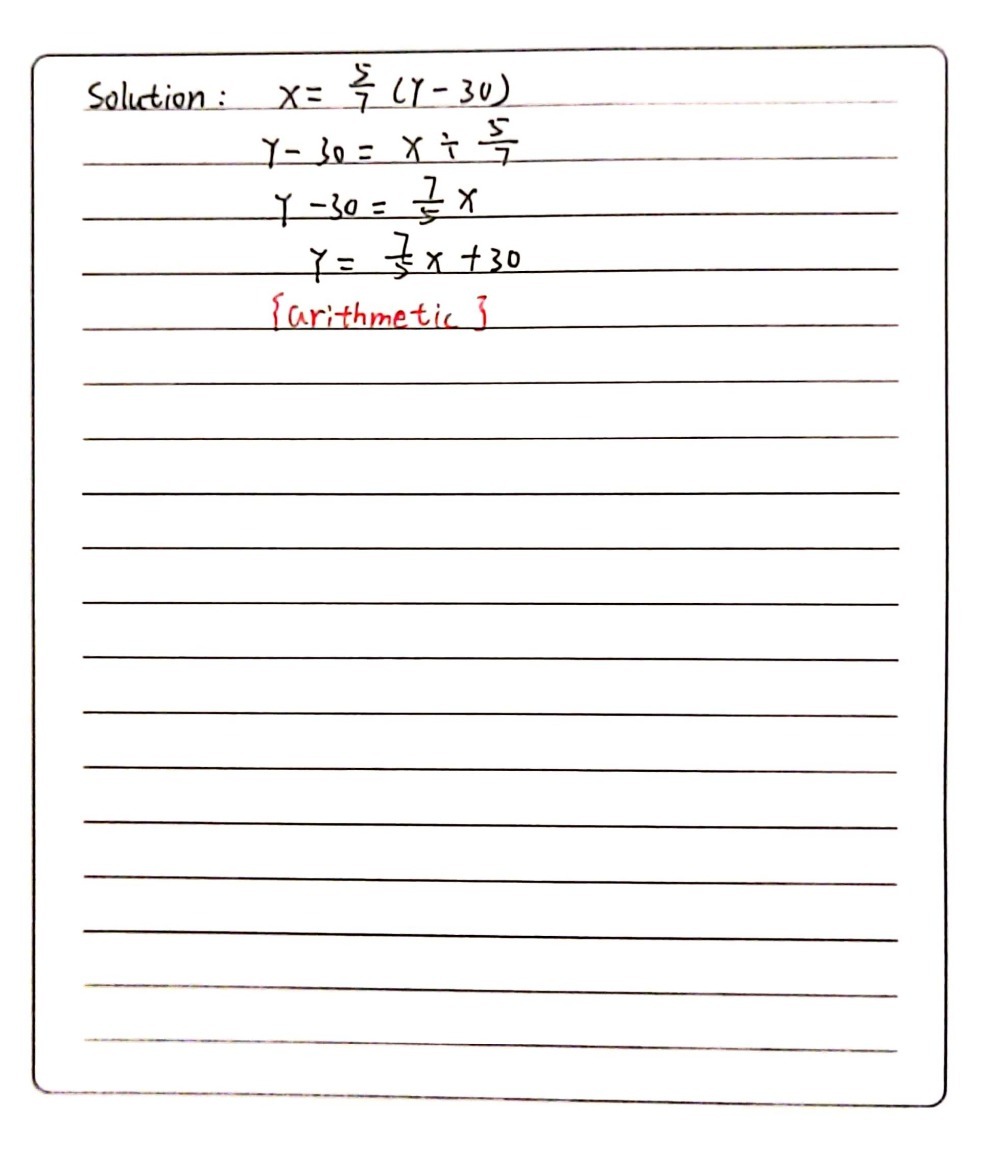 Solve The Formula X 5 7 Y 30 For Y Y 5 7 X 30 Y Gauthmath