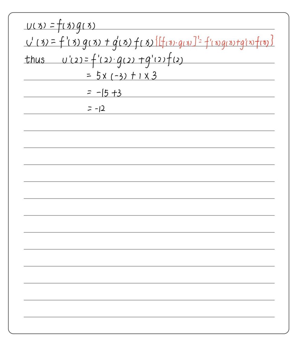 Given Ux Fxgx F2 3 G2 3 F 2 5 I And G 2 1 Then Gauthmath