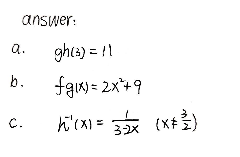 3 Fx 2x 5 Gx X2 2 Hx 3 2x A Find The Value Of Gh3 Gauthmath