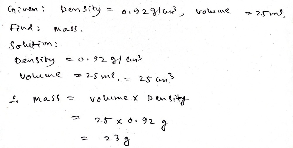 What Is The Mass Of 25ml Of Vegetable Oil That Has Gauthmath