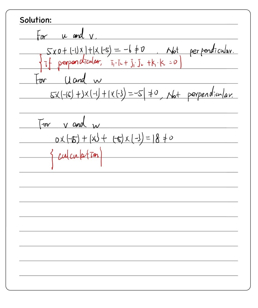 Let U 5i J K V J 5k W 15i 3j 3k Which Vectors Are Gauthmath