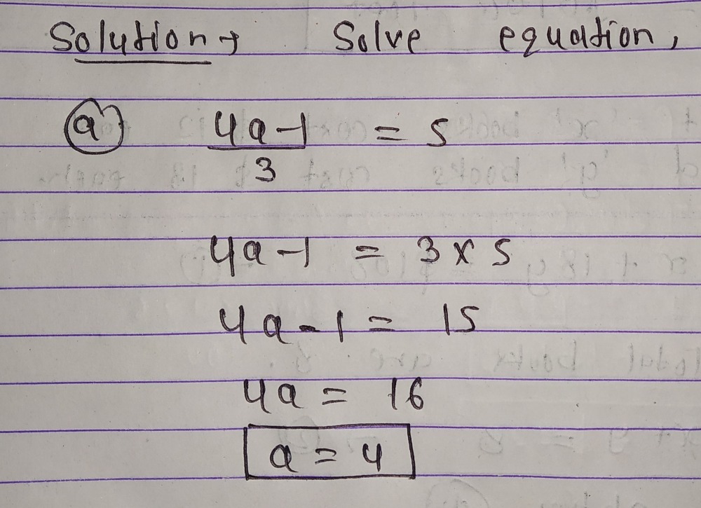 5 Solve Each Equation A 4a 1 3 5 B 0 4w 0 6 3 Gauthmath