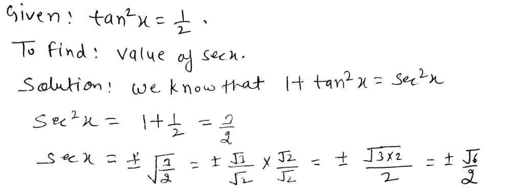 46 Find Sec X If Tan 2x 1 2 A 1 4 B Gauthmath