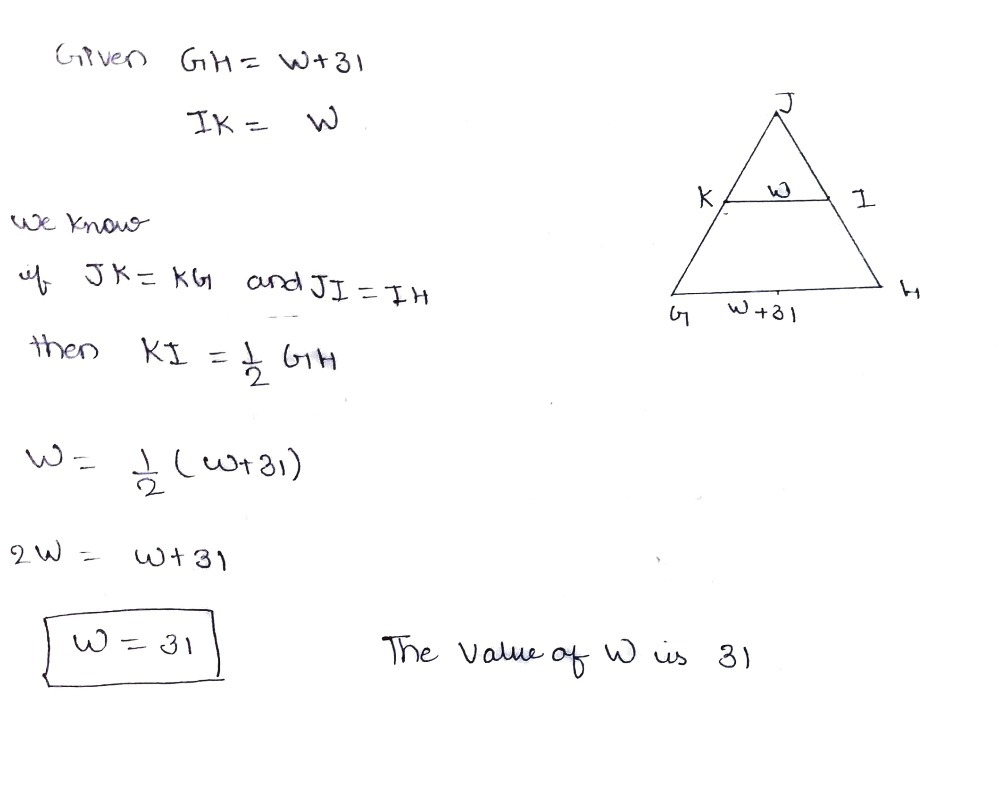 Overline Ik Is A Midsegment Of Ghj If Gh W 3 Gauthmath