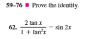 59 76 Prove The Identity 62 Frac 2tan X 1 Tan 2 X Sin 2x Snapsolve