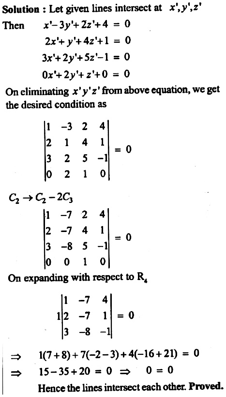 Example 4 Prove That The Linesx 3y 2z 4 0 X Y 4z 1 And3x 2y 5z 1 0 2y Z Intersect Eachother Snapsolve