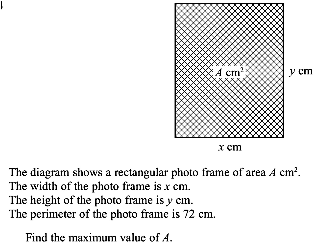 Solved: m The diagram shows a rectangular photo frame of area Acm2. The ...