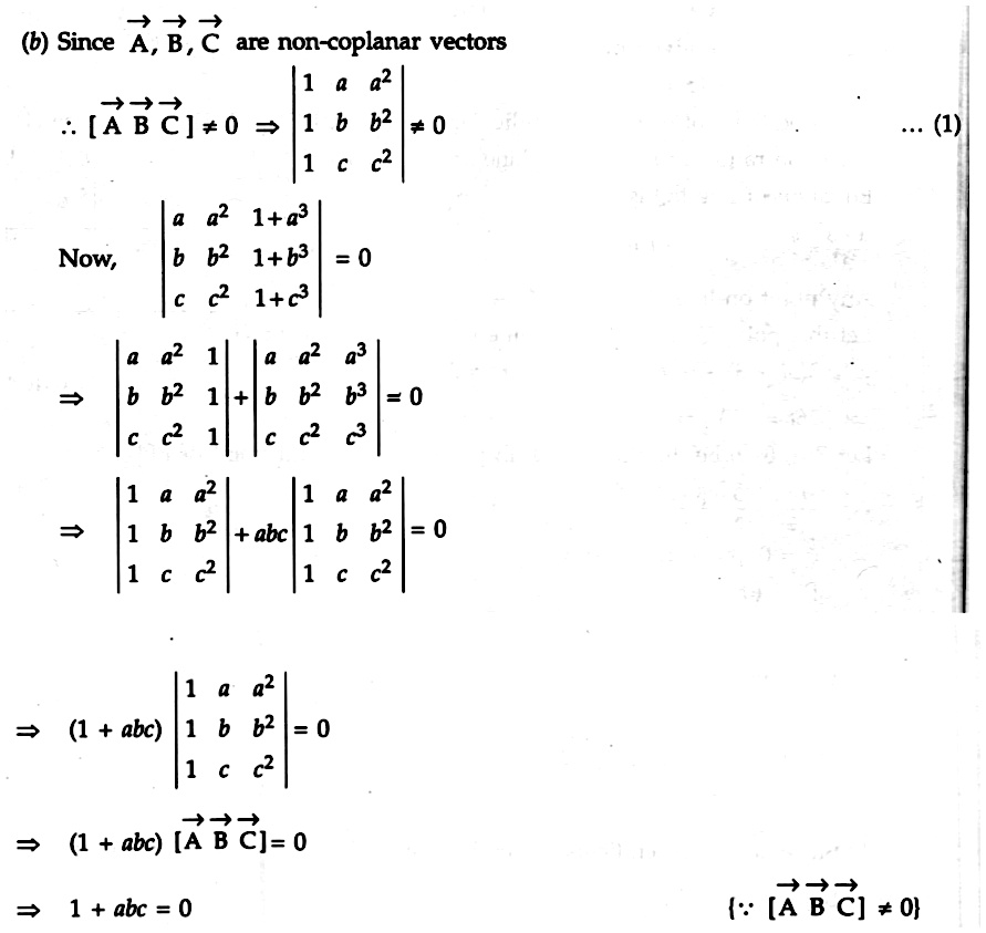 Begin Vmatrix A A 2 1 A 3 B B 2 1 C 3 C C 2 1 C 3 End Vmatrix 0 And The Vector Overrightarrow A Hat I Ahat J A 2 Hat K Overrightarrow B Hat I Bhat J B 2 Hat K Overrightarrow C Hat I Chat J C 2 Hat K Are Non