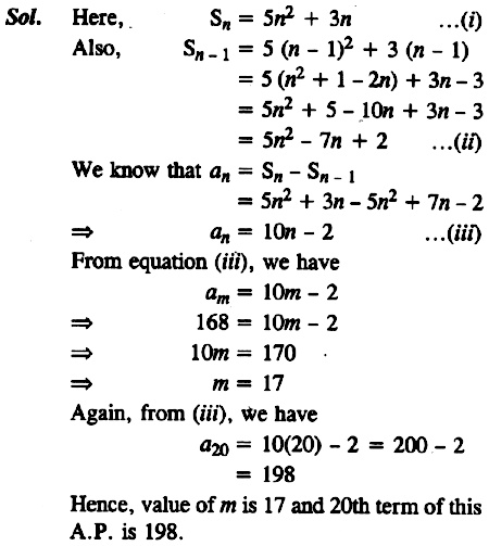The Sum Of First N Terms Of An A P Is 5n 2 3nif Its Mth Term Is 168 Find The Value Of M Also Find The th Term Of This A P Snapsolve