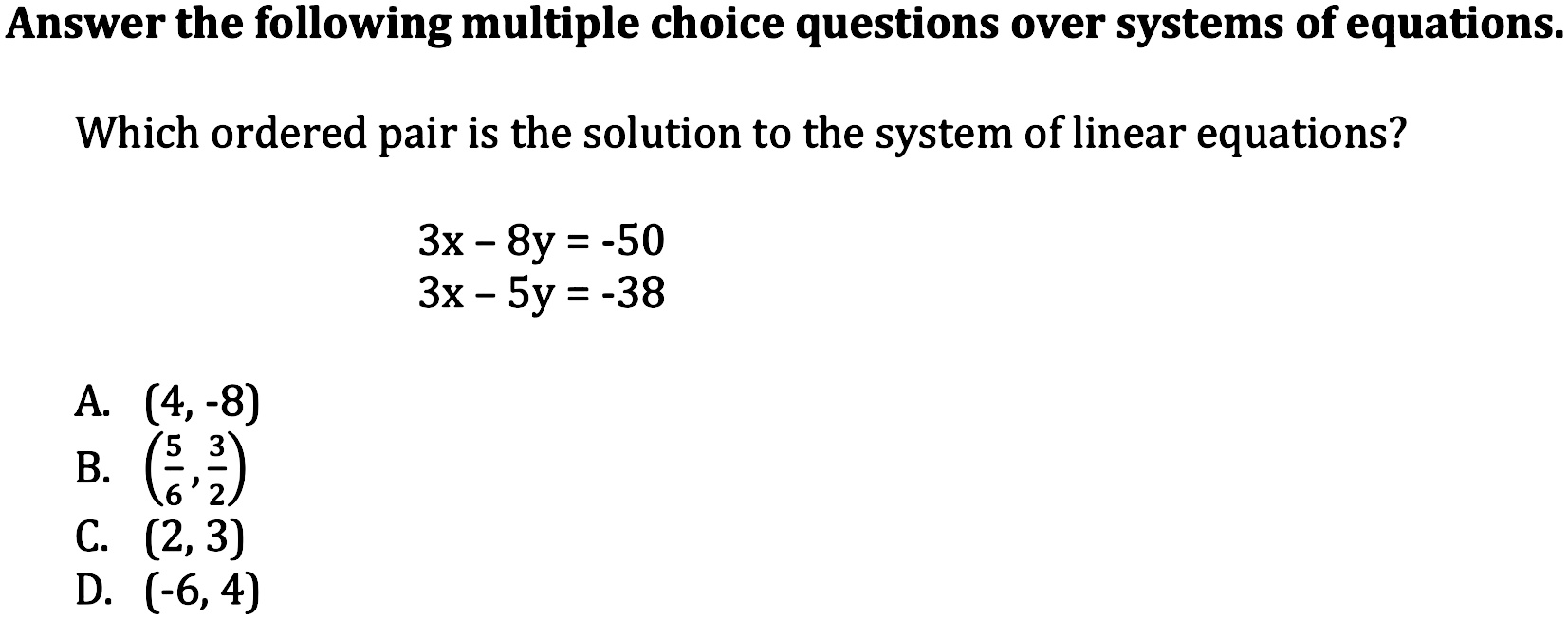 Solved: Answer the following multiple choice questions over systems of ...