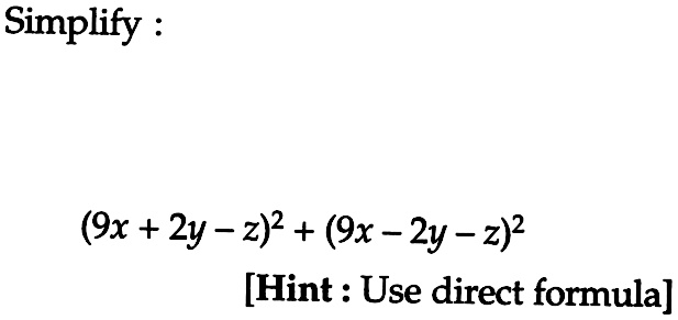 Simplify 9x 2y Z 2 9x 2y Z 2 Hint Use Direct Formula Snapsolve
