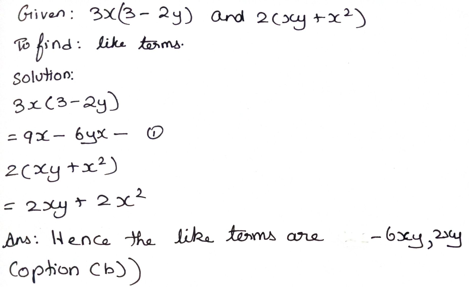 The Like Terms In The Expressions Tex 3x 3 2y Tex And Tex 2 Xy X 2 Tex Are A 9x And Tex 2x 2 Tex B Tex 6xy Tex And 2xy C 9x And 2xy D 6xy And Tex 2x 2 Tex Snapsolve