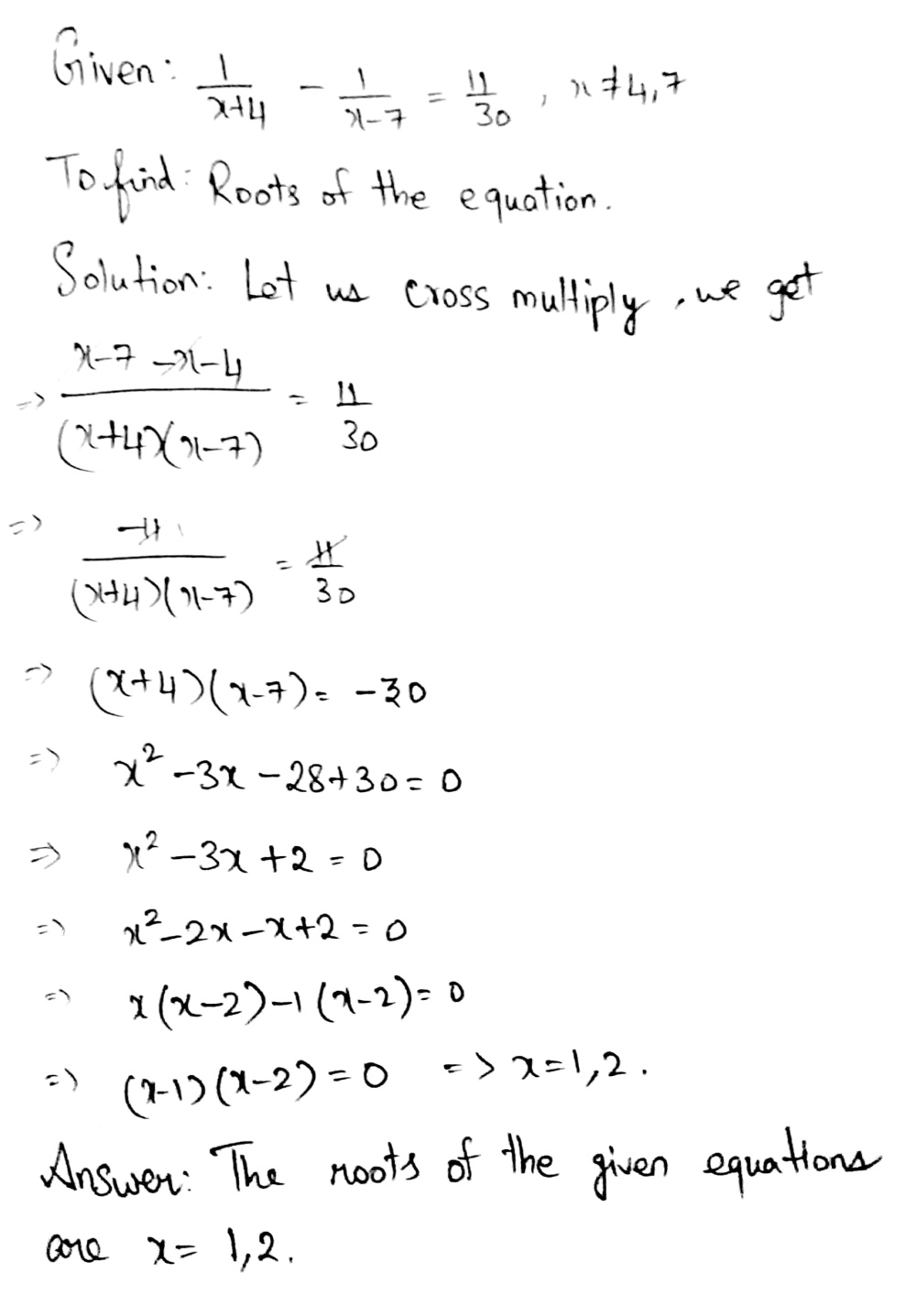 Find The Roots Of The Following Equation Frac 1 X 4 Frac 1 X 7 Frac 11 30 X Neq 4 7 Orsolve For X 2 Left Frac 2x 3 X 3 Right 25 Left Frac X 3 2x 3 Right 5 Snapsolve