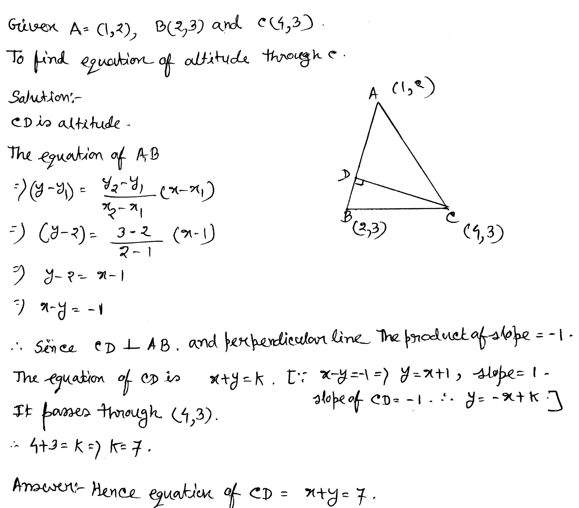 A 1 2 B 2 3 And C 4 3 Are The Vertices Of A Delta Abcthe Equation Of Altitude Through C Snapsolve