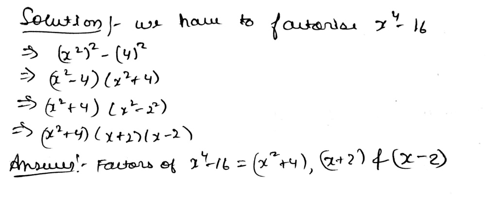 2 Factorise Completely A Tex X 4 16 Tex Snapsolve