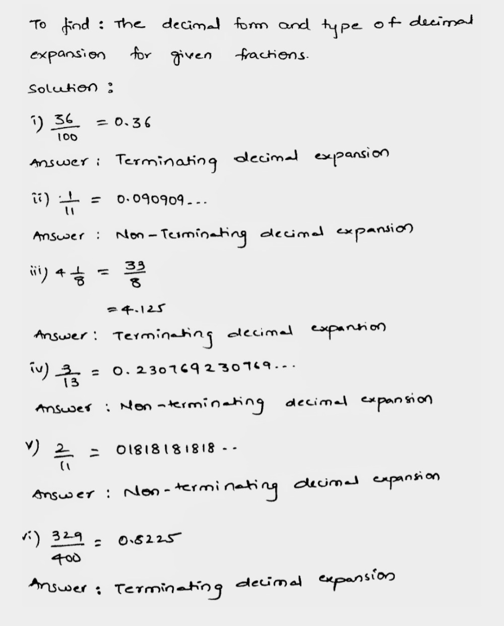 Write The Following In Decimal Form And Say What Kind Of Decimal Expansion Each Has I 36 100 Ii 1 11 Iii 41 5 Iv 3 13 V 2 11 Vi 329 400 Snapsolve