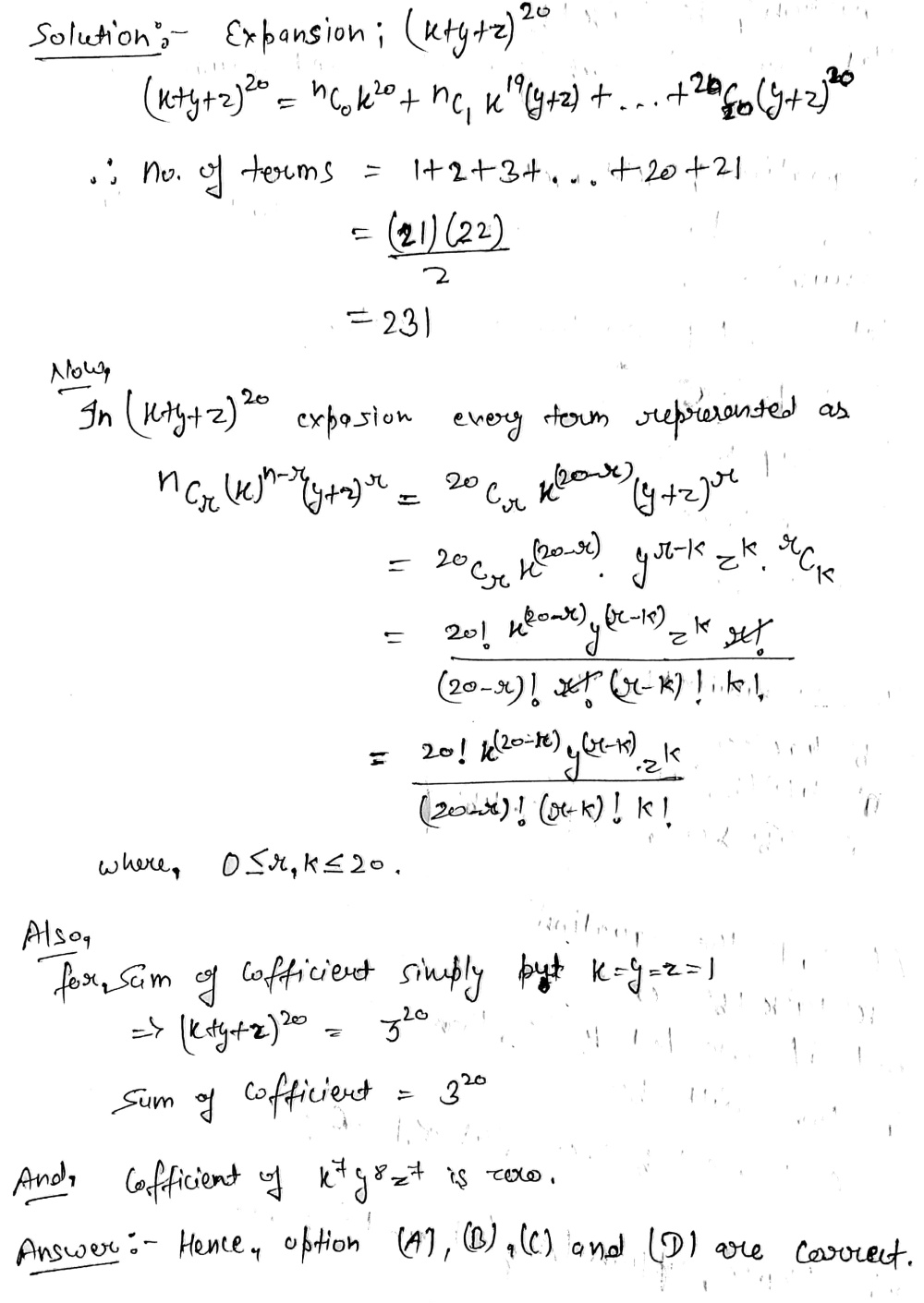 In The Expansion Of X Y Z A Coefficient Of X 7y 8z 7 Is Zerob Total Number Of Distinct Terms Is 231c Every Term Is Of The Form Frac X R Y R K Z K Left R Right Left R K Right K D Sum Of Coefficient Is 3