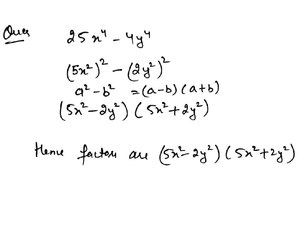Factorise The Following Expressions 25x 4 4y 4 Snapsolve