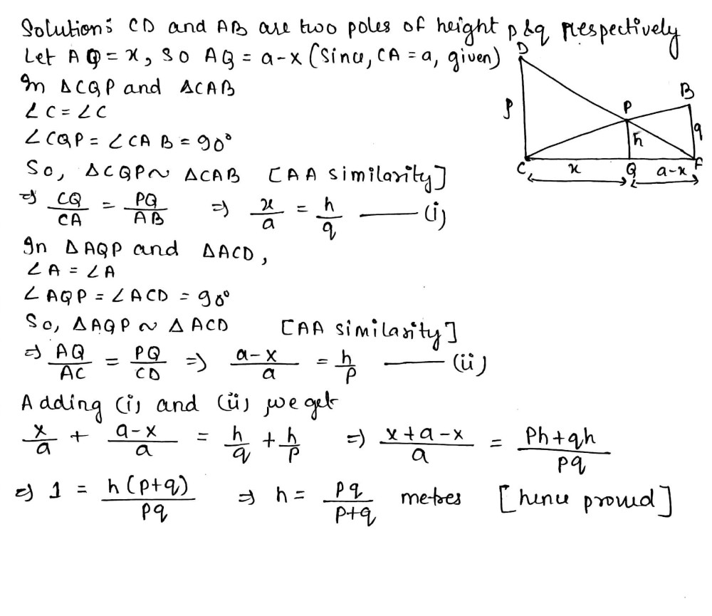 Two Poles Of Height P And Q Metres Are Standing Vertically On A Level Ground A Metres Apart Prove That The Height Of Intersection Of The Line Joining The Top Of Each