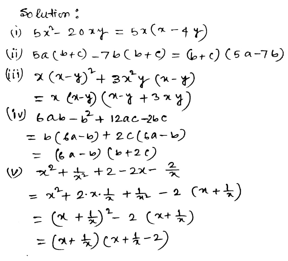 Q 9 Factorize The Following Expressions I 5x 2 xy 5a B C 7b B C I X X Y 2 3x 2 Y X Y In 6ab B 2 12ac 2bc V X 2 Frac 1 X 2 2 2x Frac 2 X Snapsolve