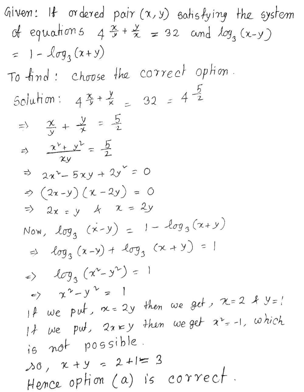 1 If Ordered Pair X Y Satisfying The System Of Equations 4 Frac 1 2 32 And Log X Y 1 Kg 3 X Y Then A X Y 3 B Xy 2 C X Y T D X 2y 4 Snapsolve