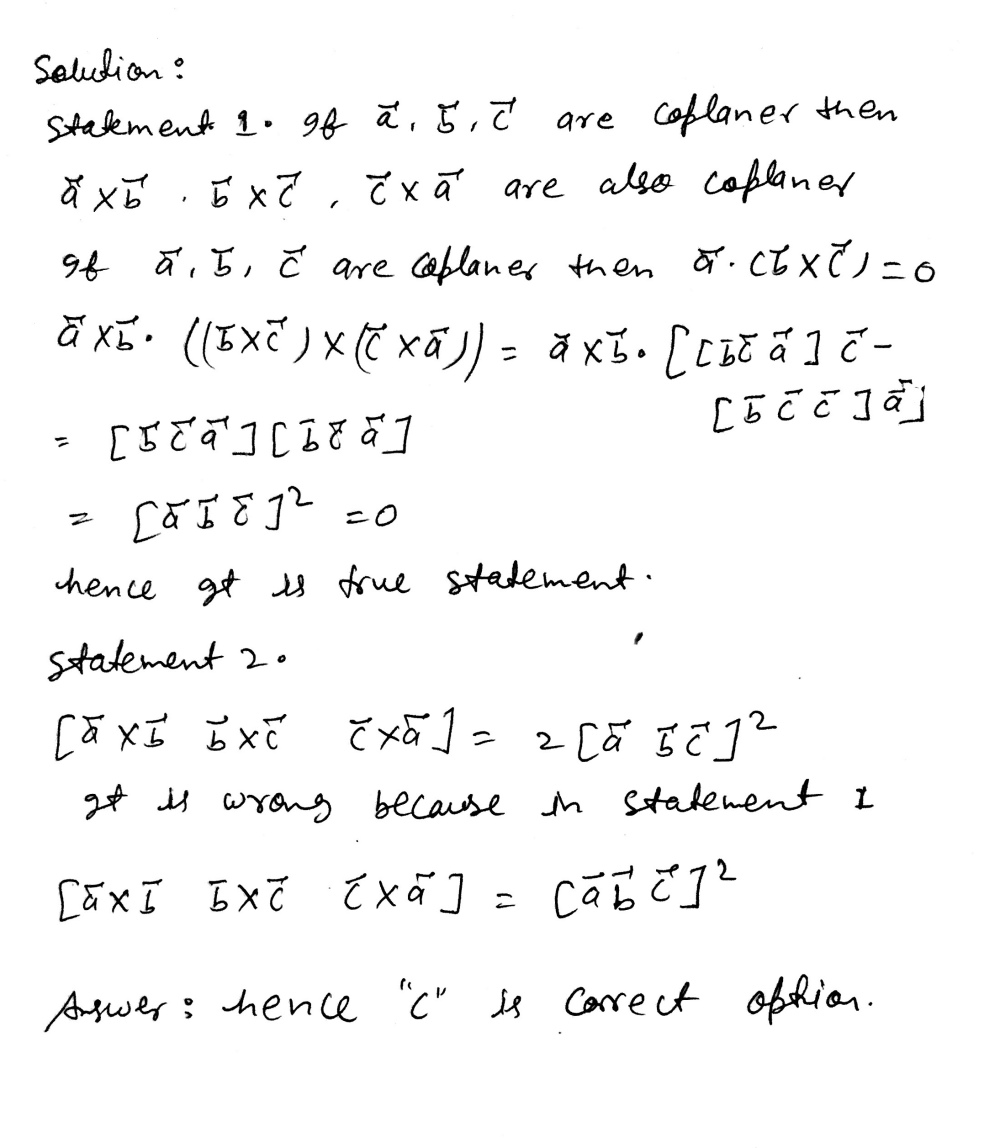 Directions Each Of These Question Contains Two Statements Statement 1 Assertion And Statement 2 Reason Each Of These Questions Has Four Alternative Choices Only One Of Which Is The Correct Answer You Have To Select The