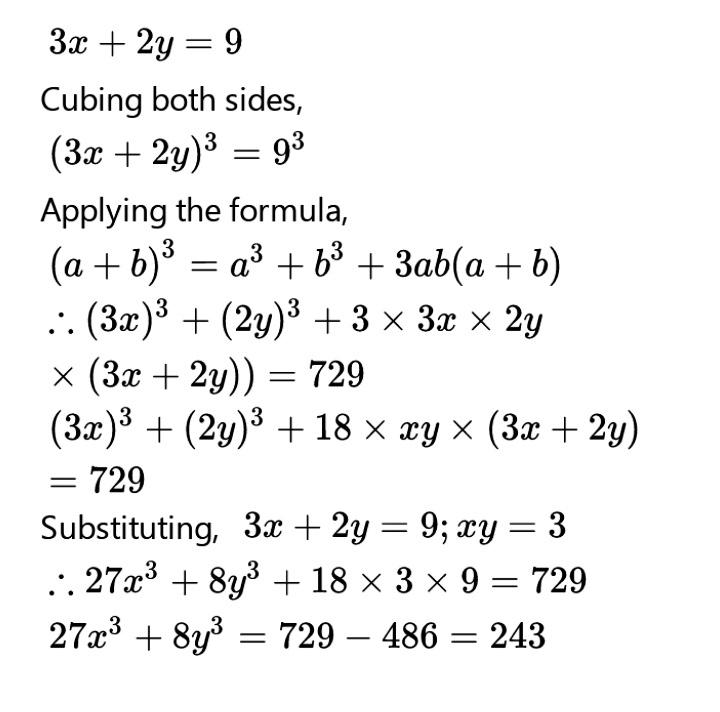 If Tex 3x 2y 9 Tex And Tex Xy 3 Tex I Find Tex 27x 3 8y 3 Tex Snapsolve