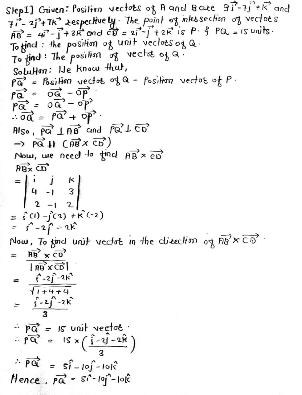 The Position Vectors Of A And C Are 9 Overrightarrow I 7 Overrightarrow J Overrightarrow K And 7 Overrightarrow I 2 Overrightarrow J 7 Overrightarrow K Respectively The Point Of Intersection Of Vectors Overrightarrow Mathit Ab 4