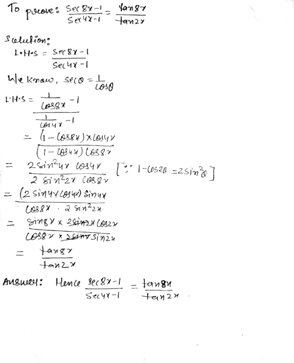 Question Prove That Frac Mathit Sec 8x 1 Mathit Sec 4x 1 Frac Tan 8x Tan 2x Snapsolve