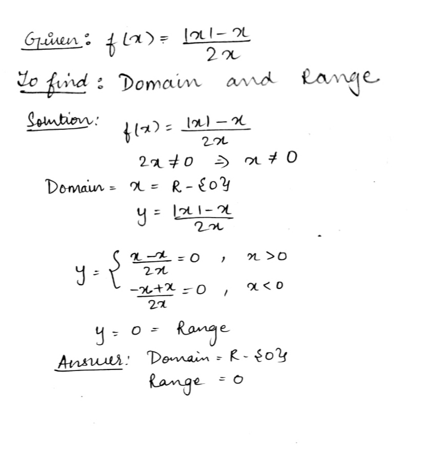 If A Real Function F Is Defined By F Left X Right Frac Left X Right X 2x Then Find Its Domain And Range Snapsolve