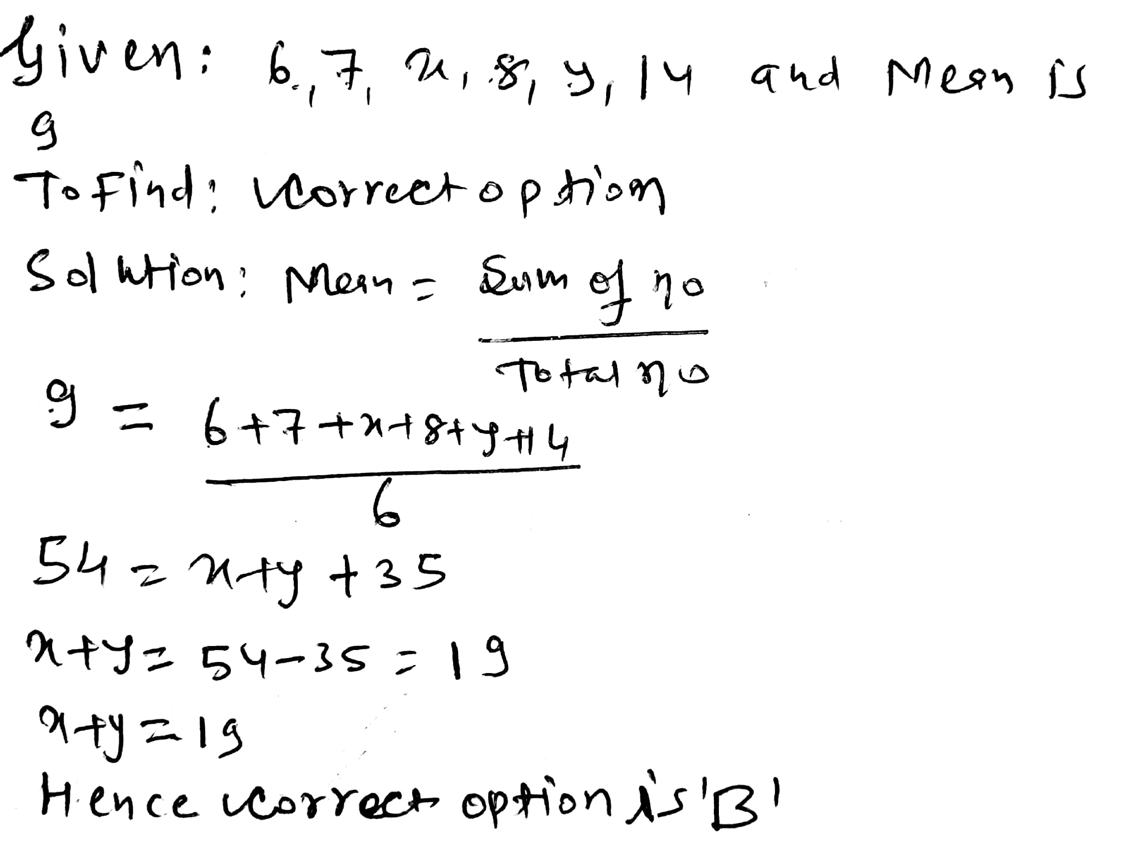 22 If The Mean Of 6 7 X 8 Y 14 Is 9 Then A X Y 21 B X Y 19 C X Y 19 D X Y 21 Snapsolve