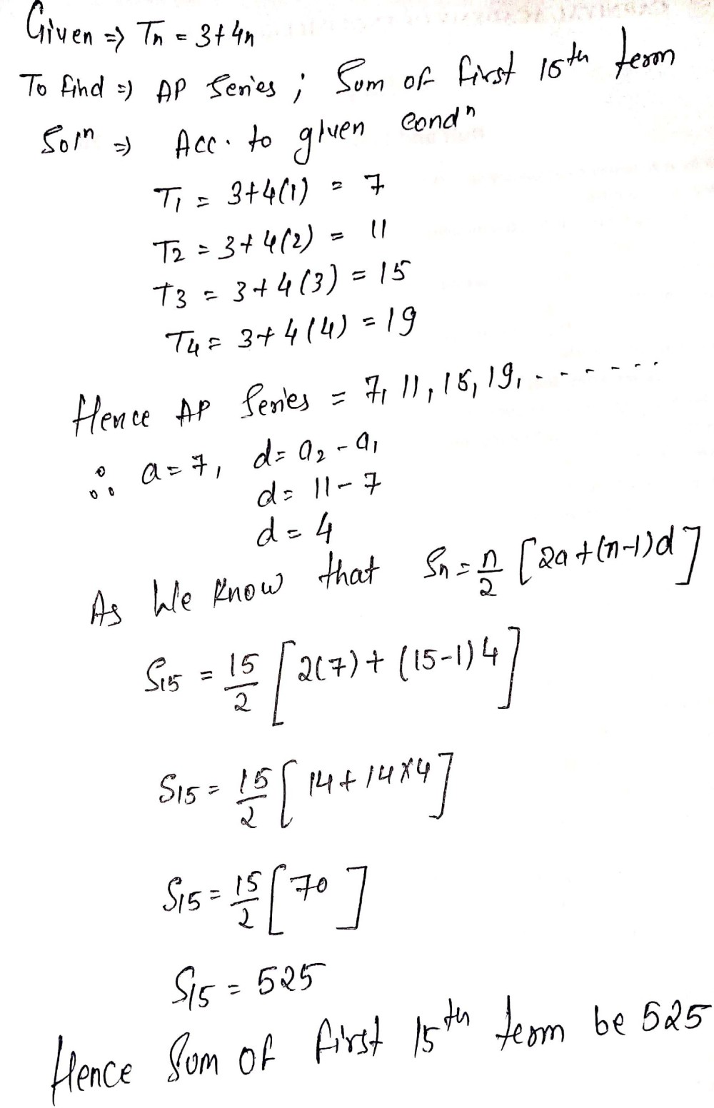 If T N 3 4n Then Find The A P And Hence Find The Sum Of Its First 15 Terms Snapsolve