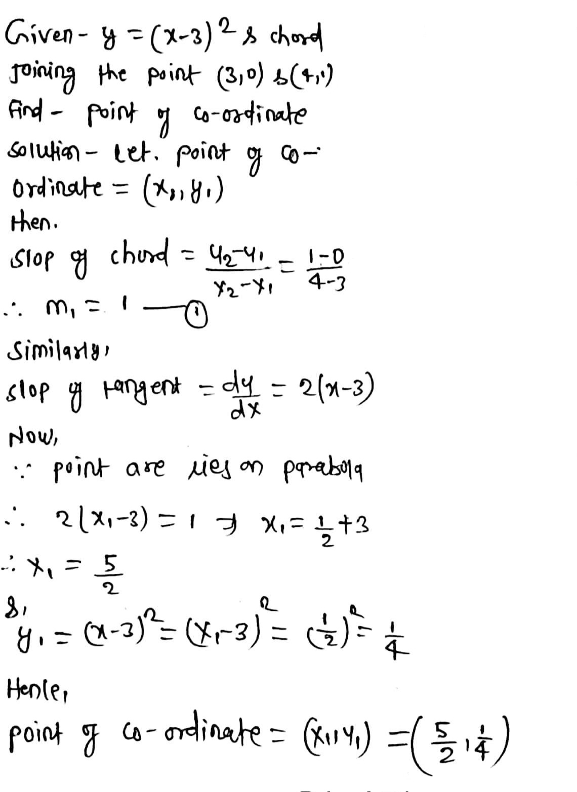 Example 4 Find A Point On The Parabola Y X 3 2 Where The Tangent Is Parallelto The Chord Joining 3 0 And 4 1 Snapsolve