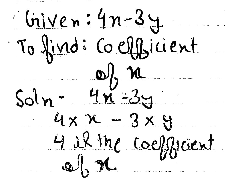 What Are The Coefficients Of X In The Following Expression 4x 3y Snapsolve