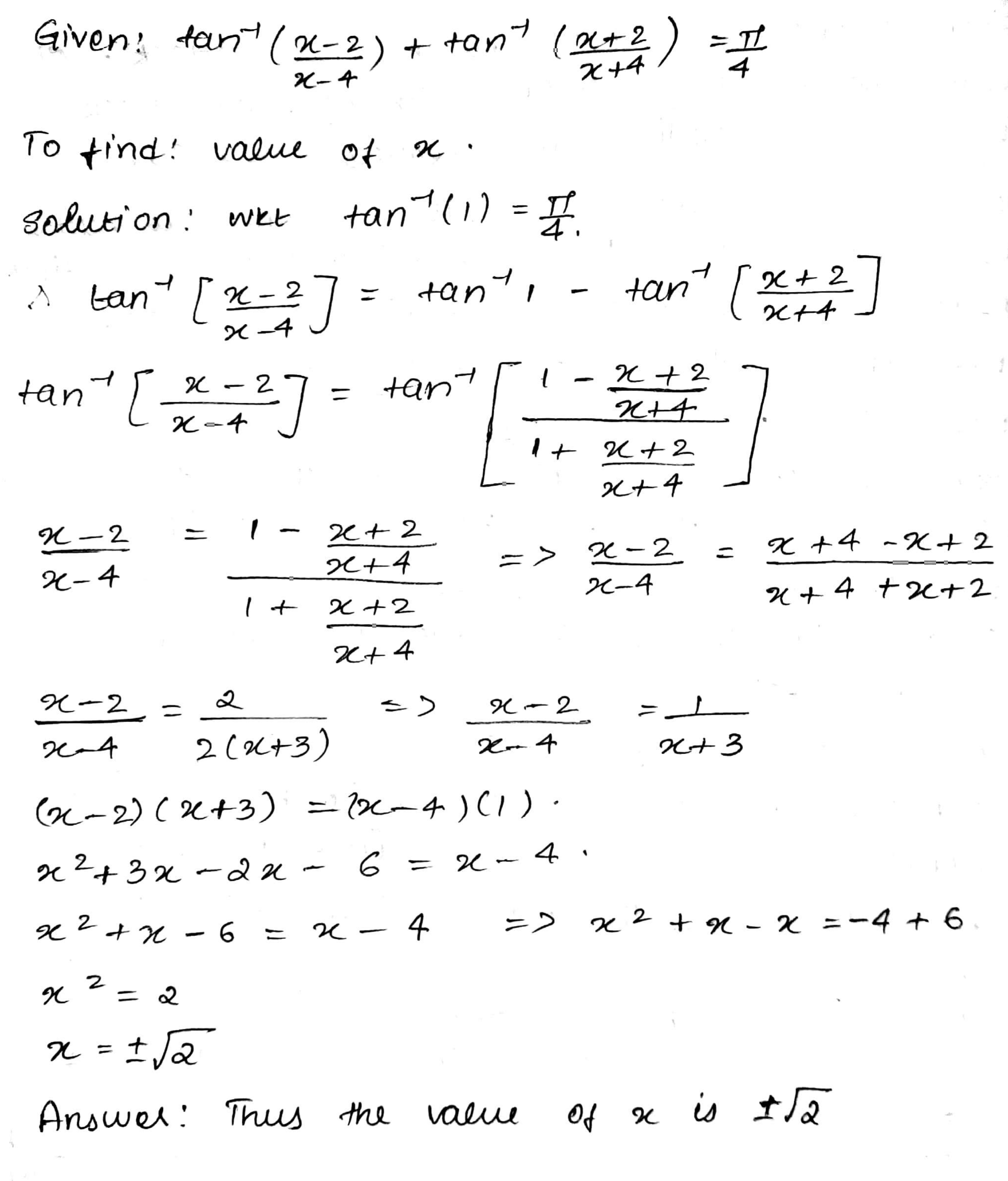 If Tan 1 Frac X 2 X 4 Tan 1 Frac X 2 X 4 Frac Pi 4 Find The Value Of X Snapsolve