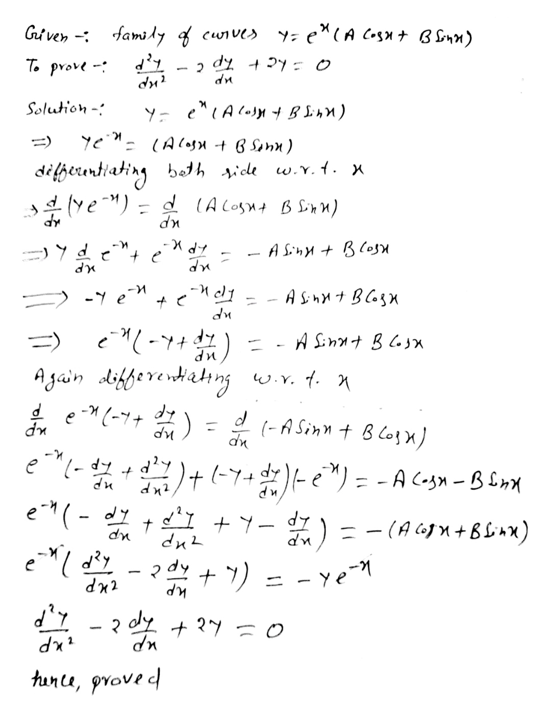 5 Show That The Differential Equation For The Family Of Curves Y E X A Cos X Bsin X Is Givenby Frac D 2 Y Dx 2 2frac Dy Dx 2y 0 Snapsolve