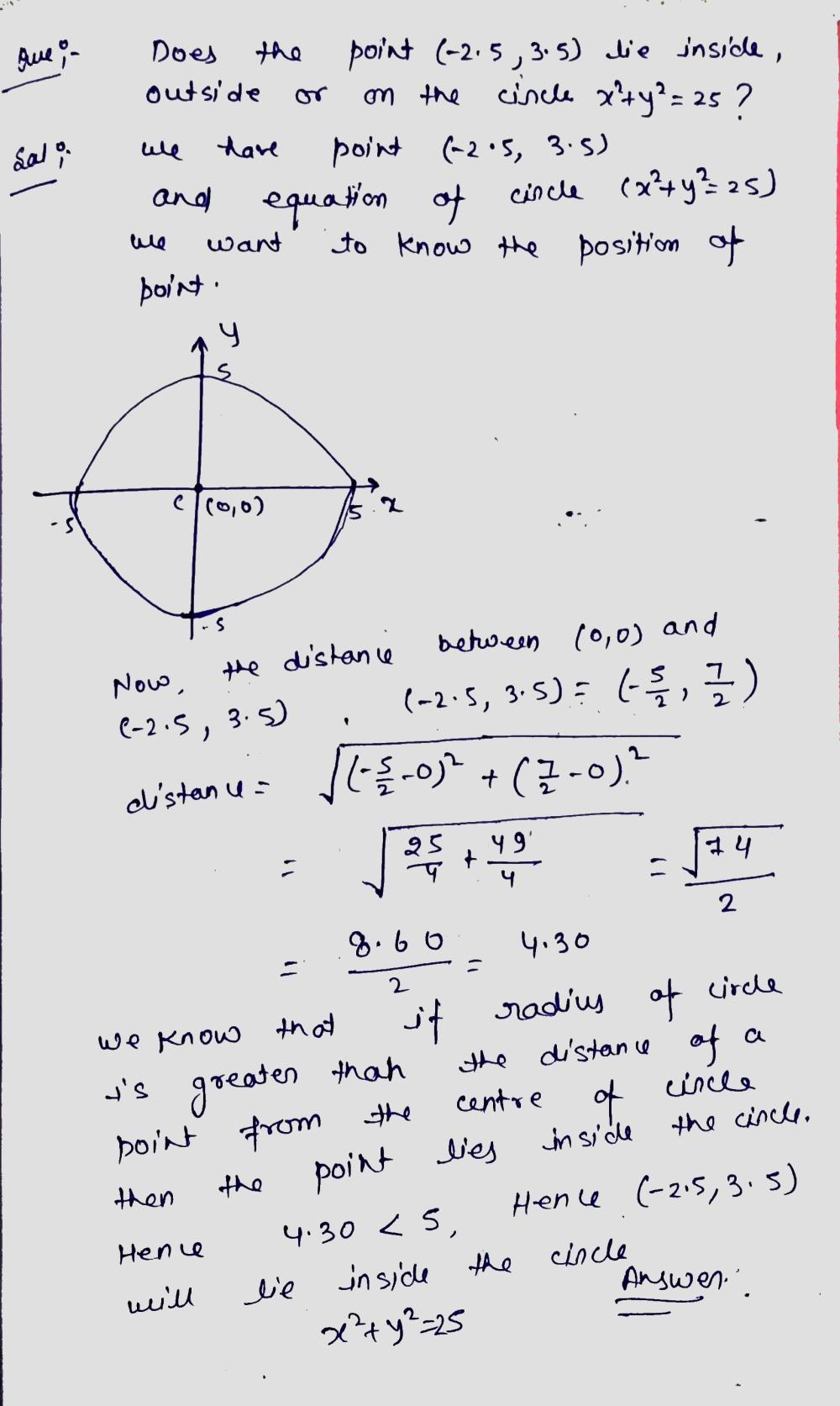 Does The Point 2 5 3 5 Lie Inside Outside Or On The Circle X 2 Y 2 25 Snapsolve