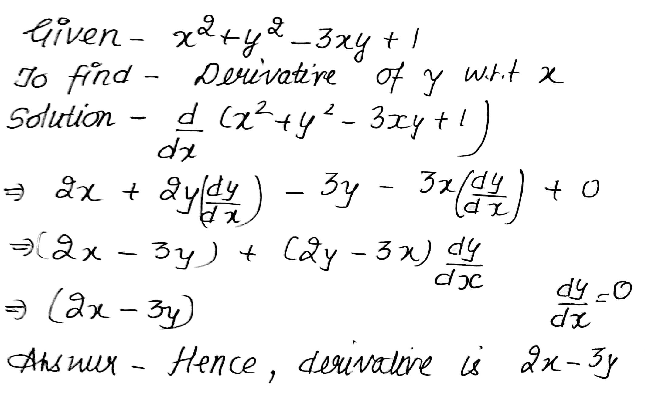 Find The Derivative Of Y W R T X In Each Of The Following X 2 Y 2 3xy 1 Snapsolve